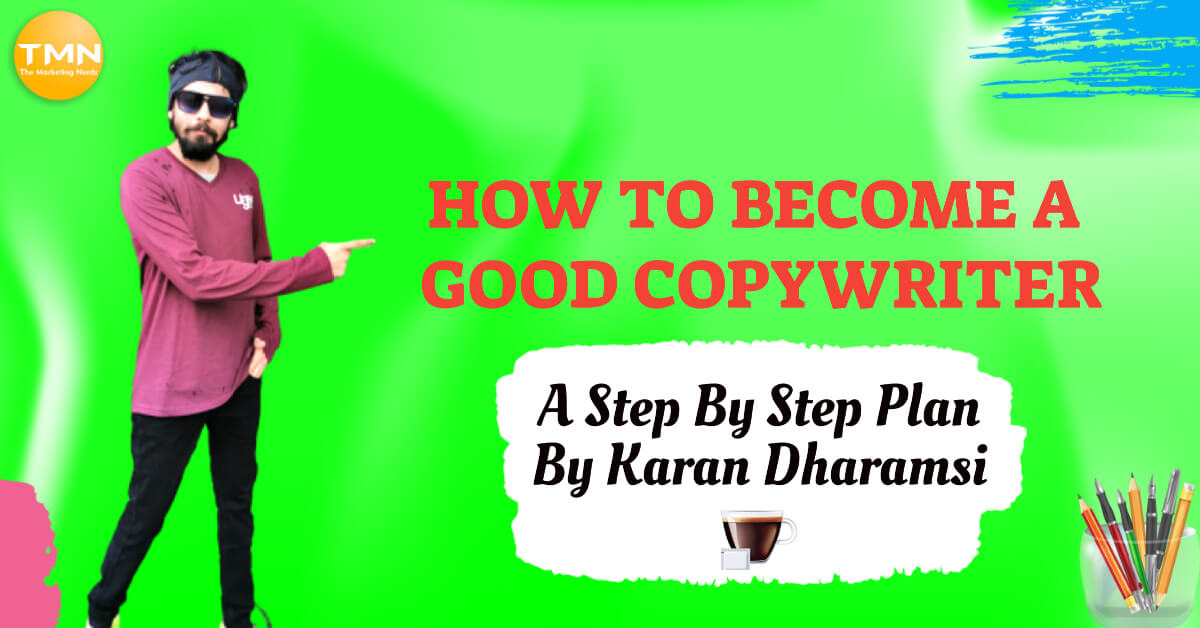 How to become a Good Copywriter