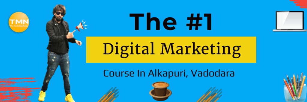 Best Digital Marketing Course in Vadodara