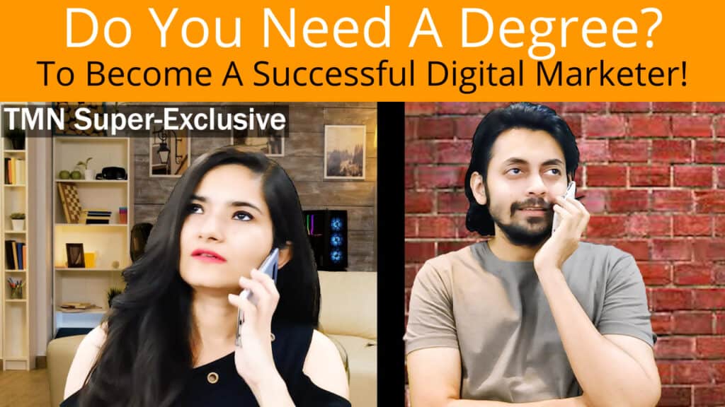 Do you need a degree to become a Digital Marketer