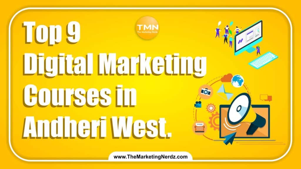 9 Best Digital Marketing Courses in Andheri West